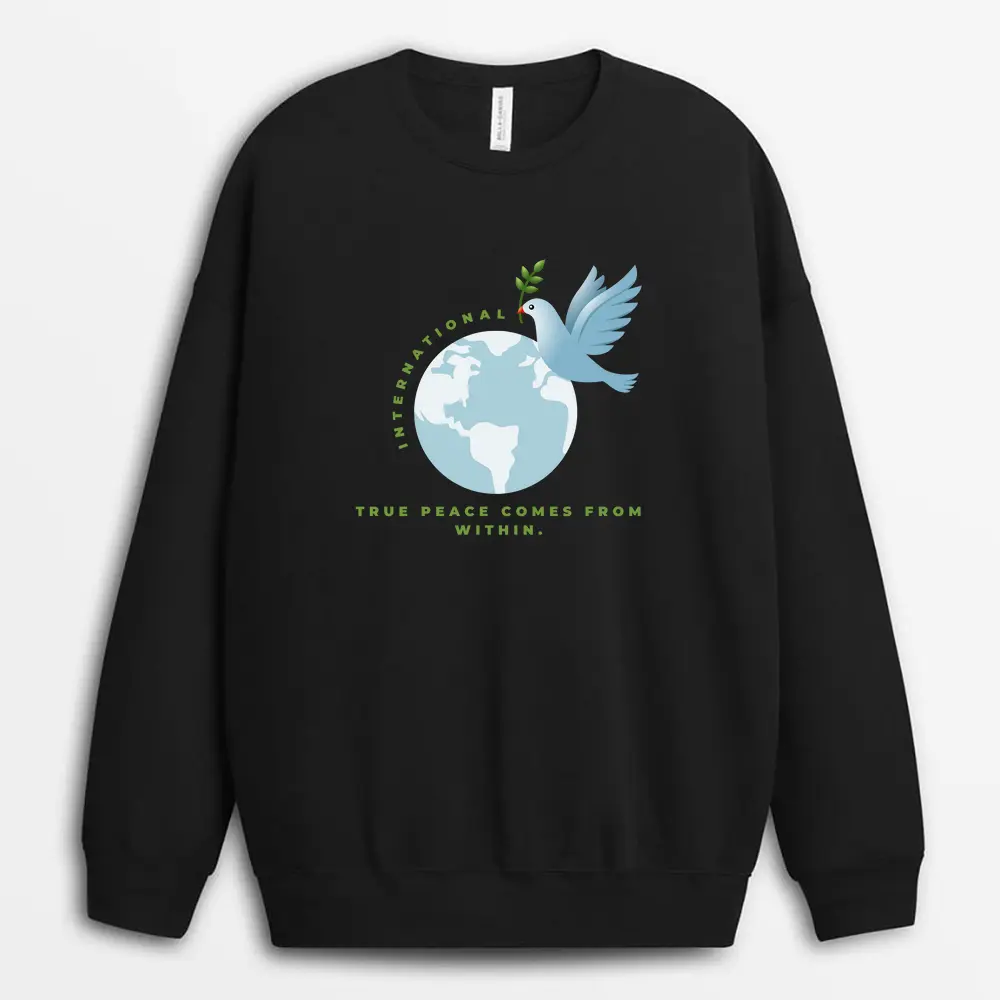 True Peace Comes From Within Custom Print Sweatshirt - Black